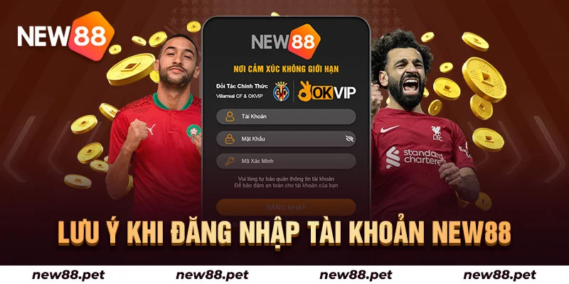Lưu ý khi tham gia đăng nhập New88
